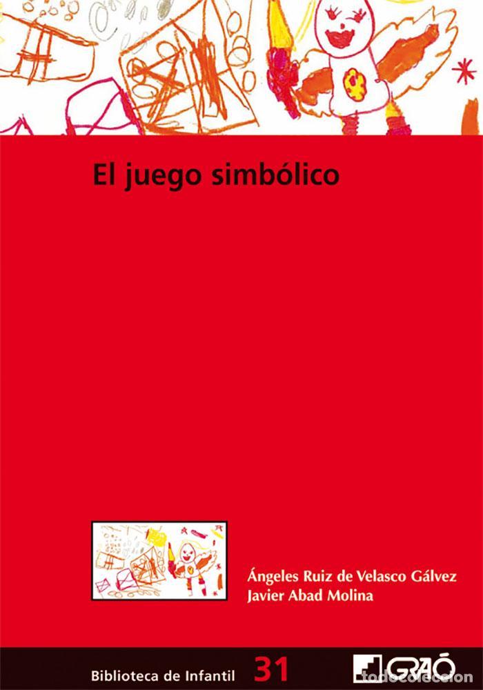 Libros de segunda mano: El juego simb&oacute;lico. - Abad Molina, Javier.