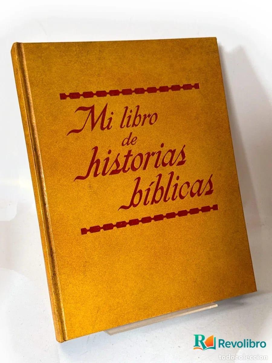 Libros de segunda mano: Mi libro de historias b&iacute;blicas - no disponible