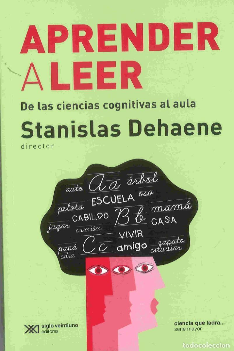Libros de segunda mano: Aprender a leer. De las ciencias cognitivas al aula. Stanislas Dehaene. 2025