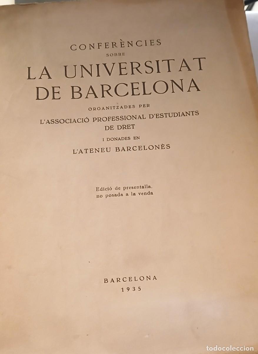 Libros de segunda mano: Confer&egrave;ncies sobre la Universitat de Barcelona