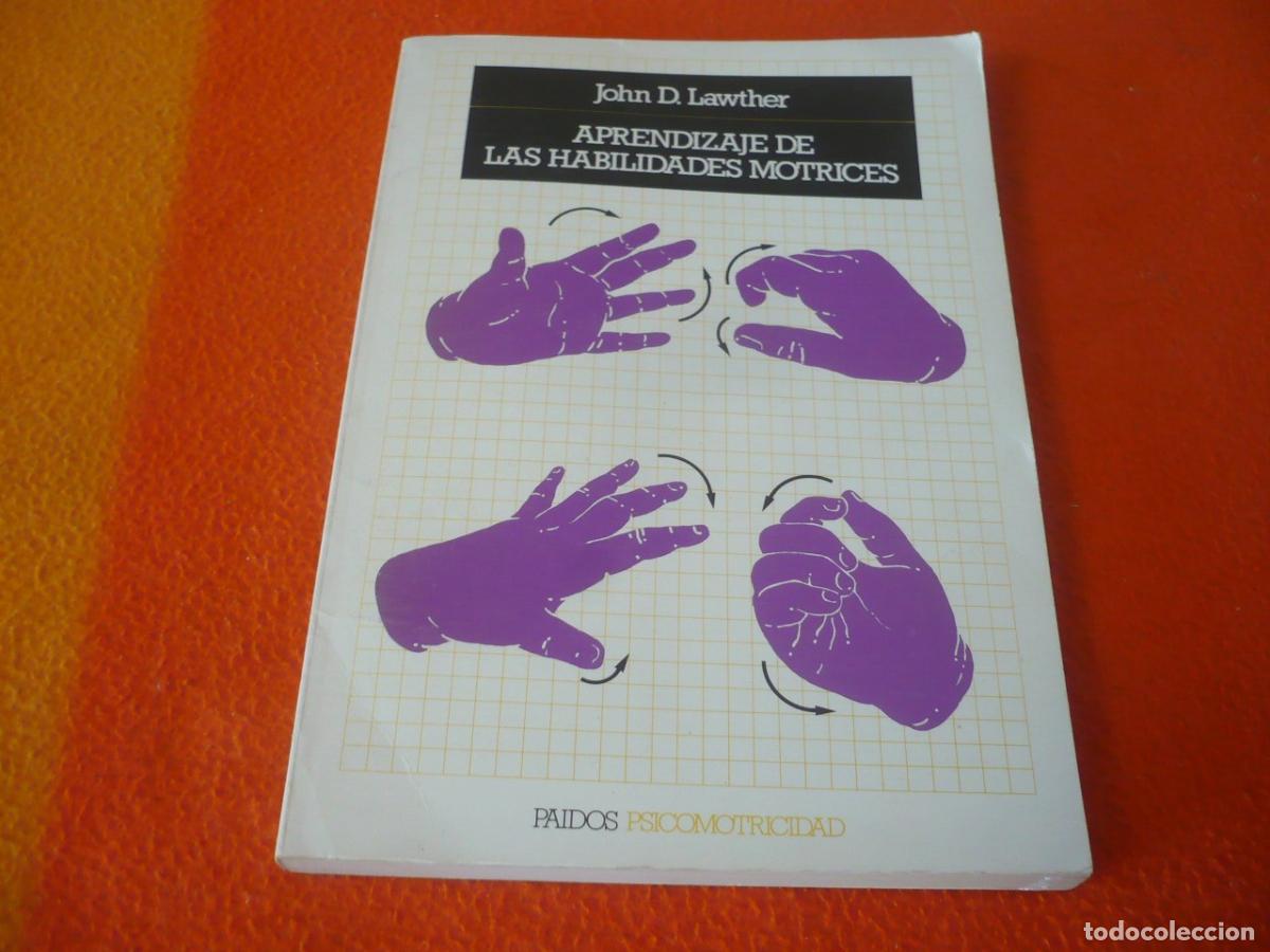 Libros de segunda mano: APRENDIZAJE DE LAS HABILIDADES MOTRICES (LAWTHER) EDUCACION FISICA DEPORTE DESARROLLO INFANCIA SALUD