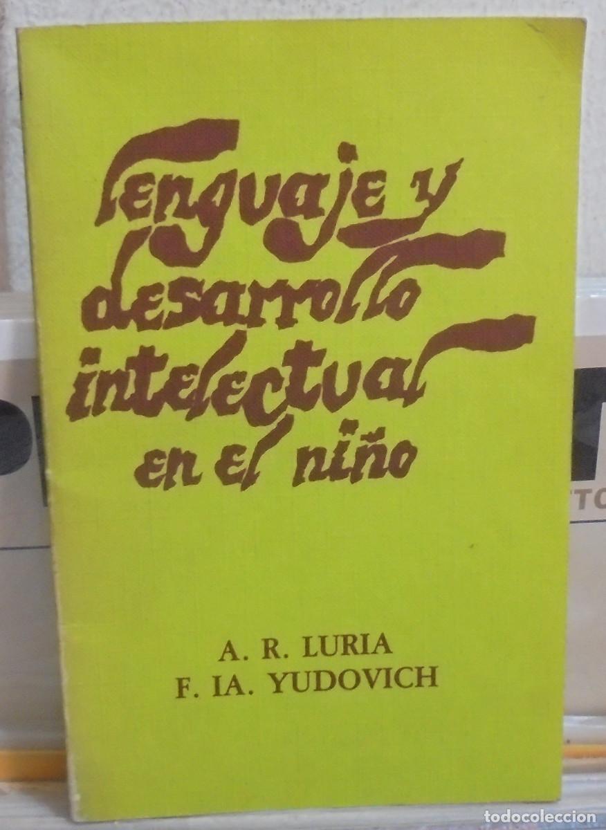 Libros de segunda mano: Lenguaje y desarrollo intelectual en el ni&ntilde;o. A. R. Luria, F. IA. Yudovich