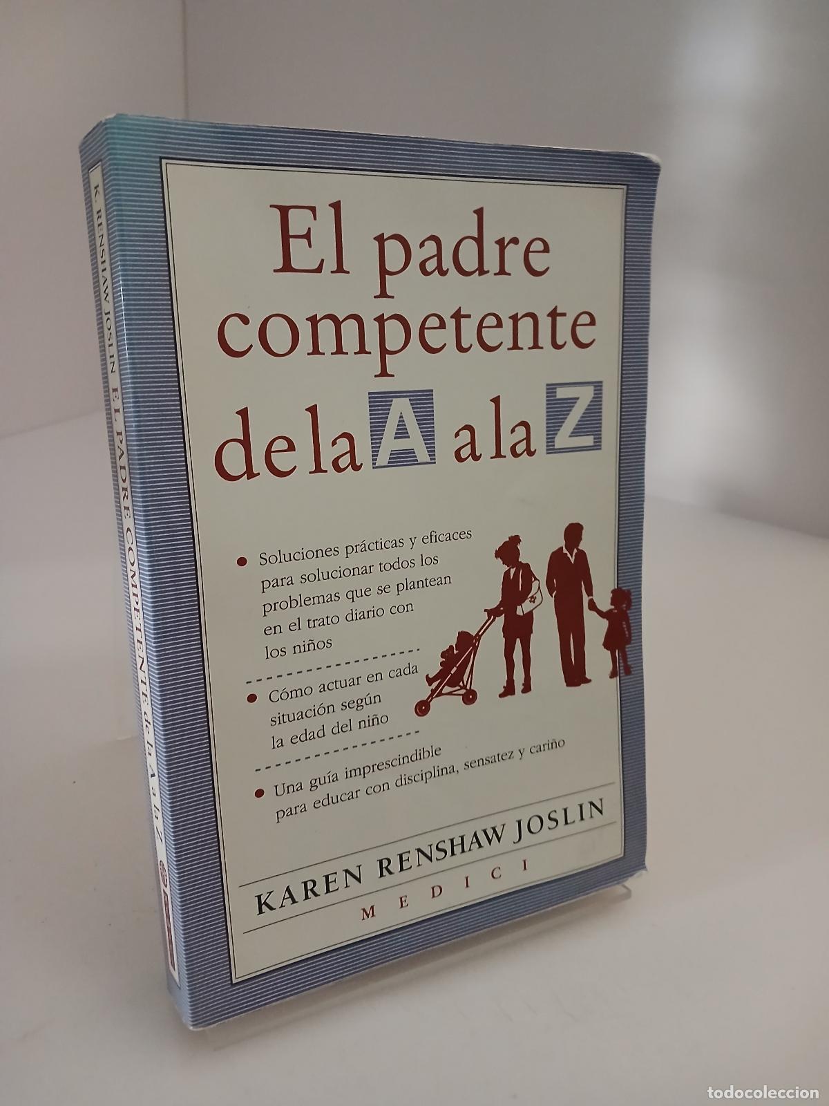Libros de segunda mano: El padre competente de la A a la Z - Karen Renshaw Joslin