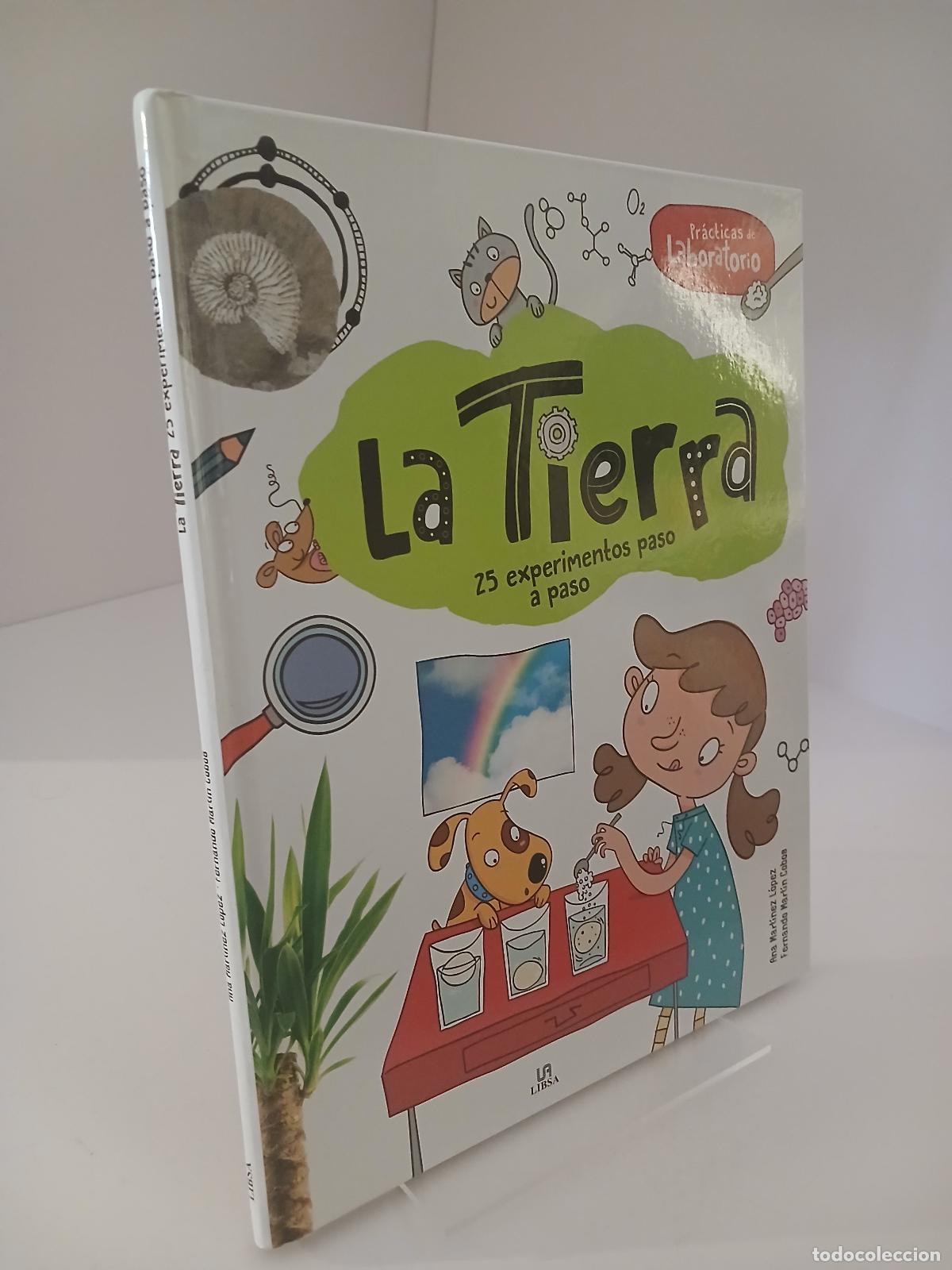 Libros de segunda mano: La Tierra: 25 Experimentos Paso a Paso - Ana Mart&iacute;nez L&oacute;pez