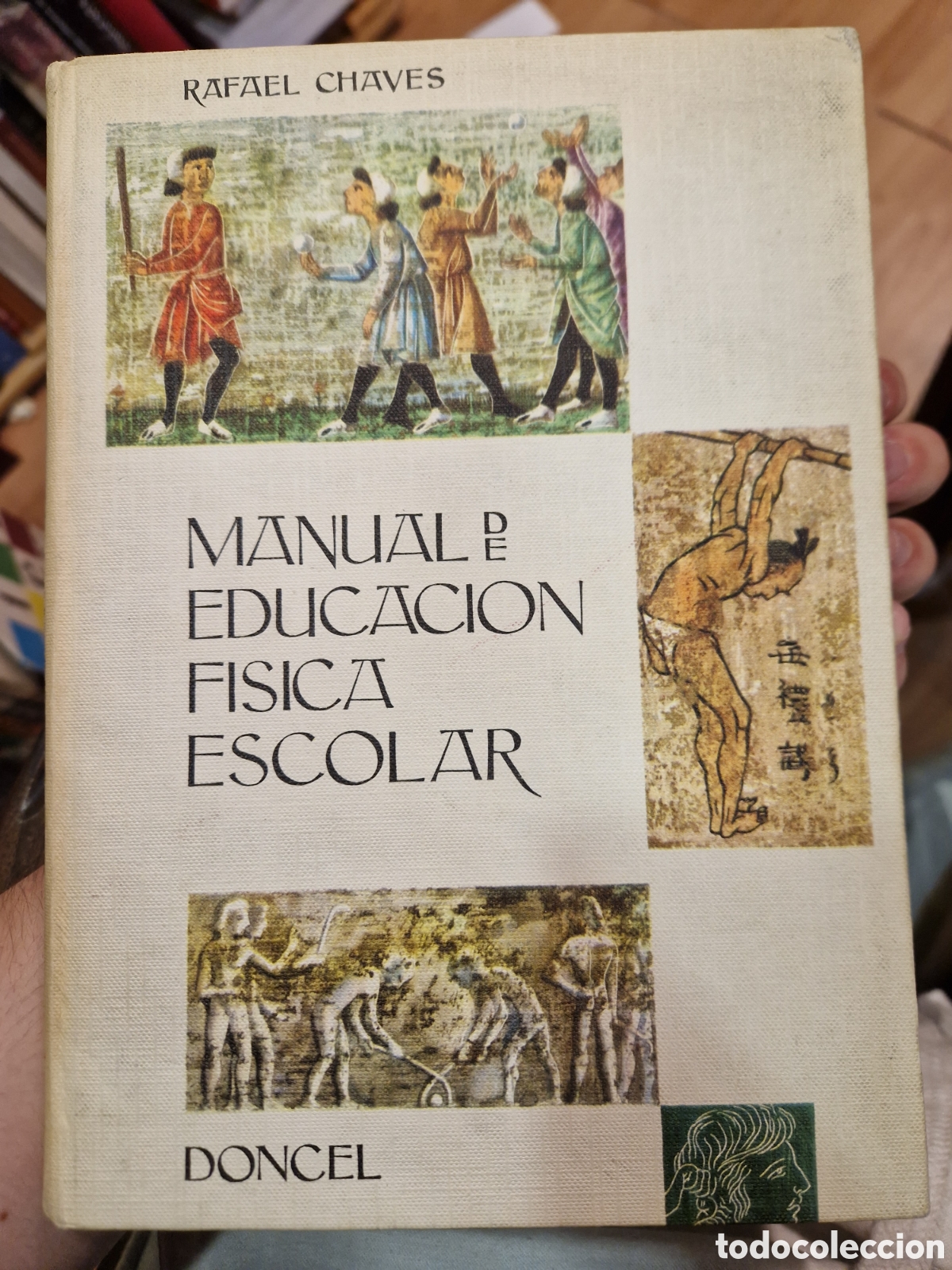 Libros de segunda mano: CHAVES FERN&Aacute;NDEZ, Rafael Manual de educaci&oacute;n f&iacute;sica escolar