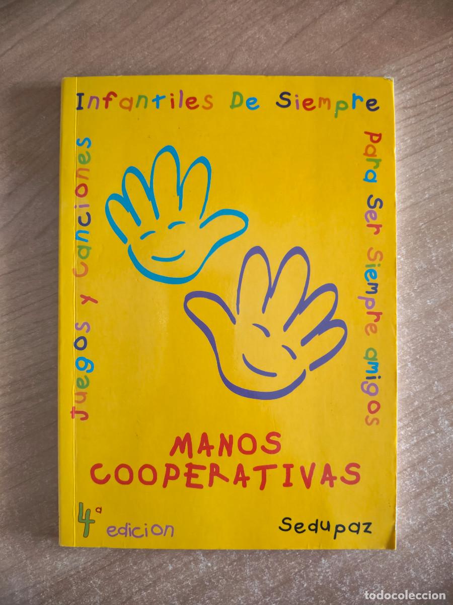 Libros de segunda mano: Manos Cooperativas - VV.AA - Asociaci&oacute;n Pro Derechos Humanos de Espa&ntilde;a / Sedupaz