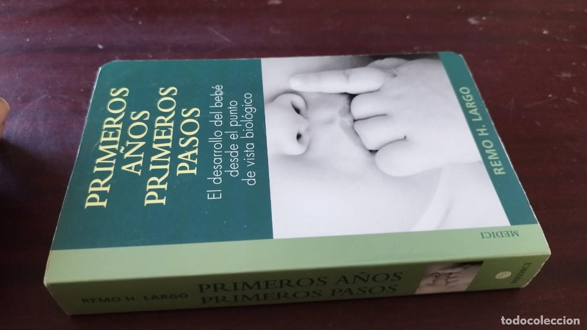 Libros de segunda mano: PRIMEROS A&Ntilde;OS PRIMEROS PASEOS / REMO H.LARGO / CJA 601 / MEDICI