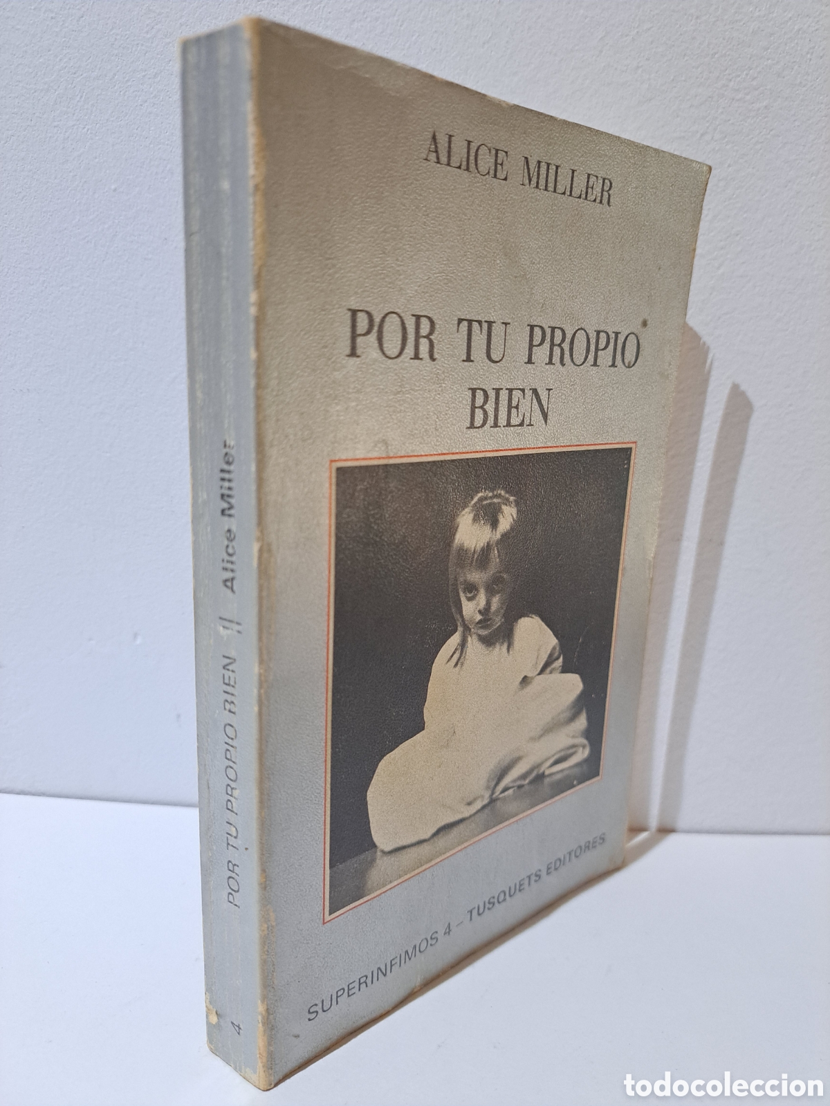 Libri di seconda mano: POR TU PROPIO BIEN - ALICE MILLER - 1985, 1&ordf; ED., TUSQUETS EDITORES