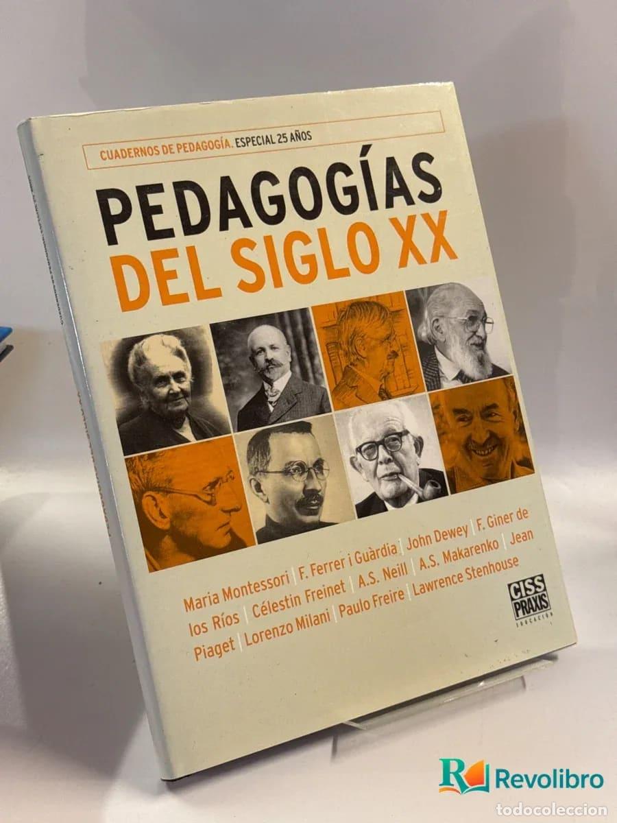 Libri di seconda mano: Pedagog&iacute;as del siglo XX - Francisco Beltr&aacute;n Llavador