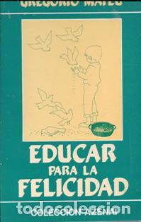 Libros de segunda mano: Educar para la felicidad. Gregorio Mateu