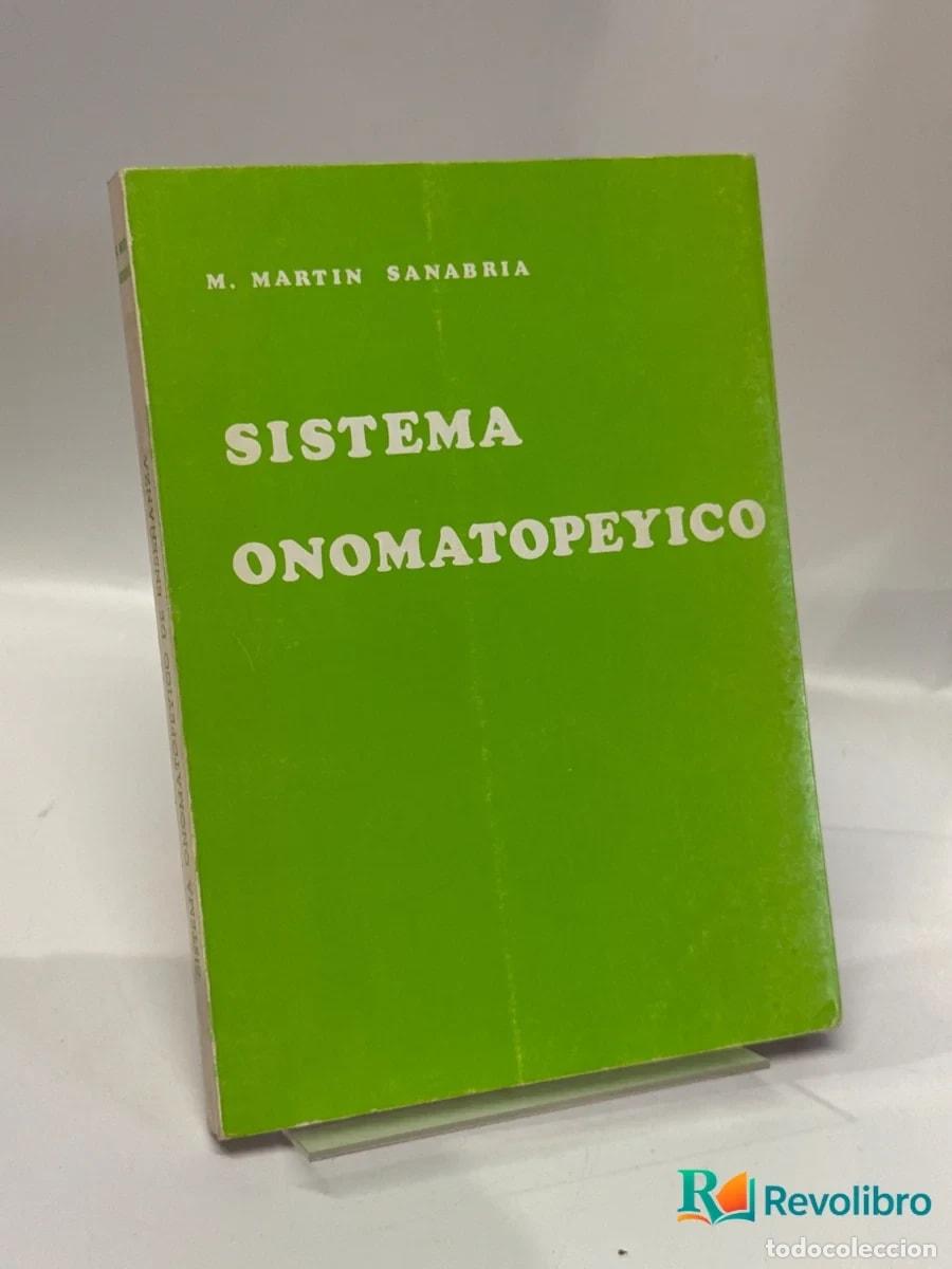 Libros de segunda mano: Sistema onomatop&eacute;yico - M. Mart&iacute;n Sanabria
