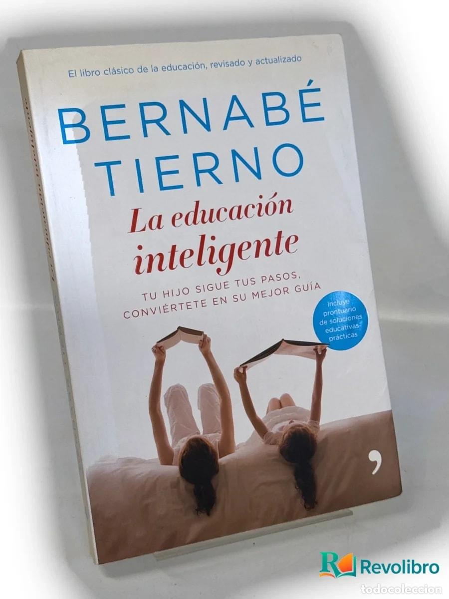 Libros de segunda mano: La educaci&oacute;n inteligente - Bernab&eacute; Tierno