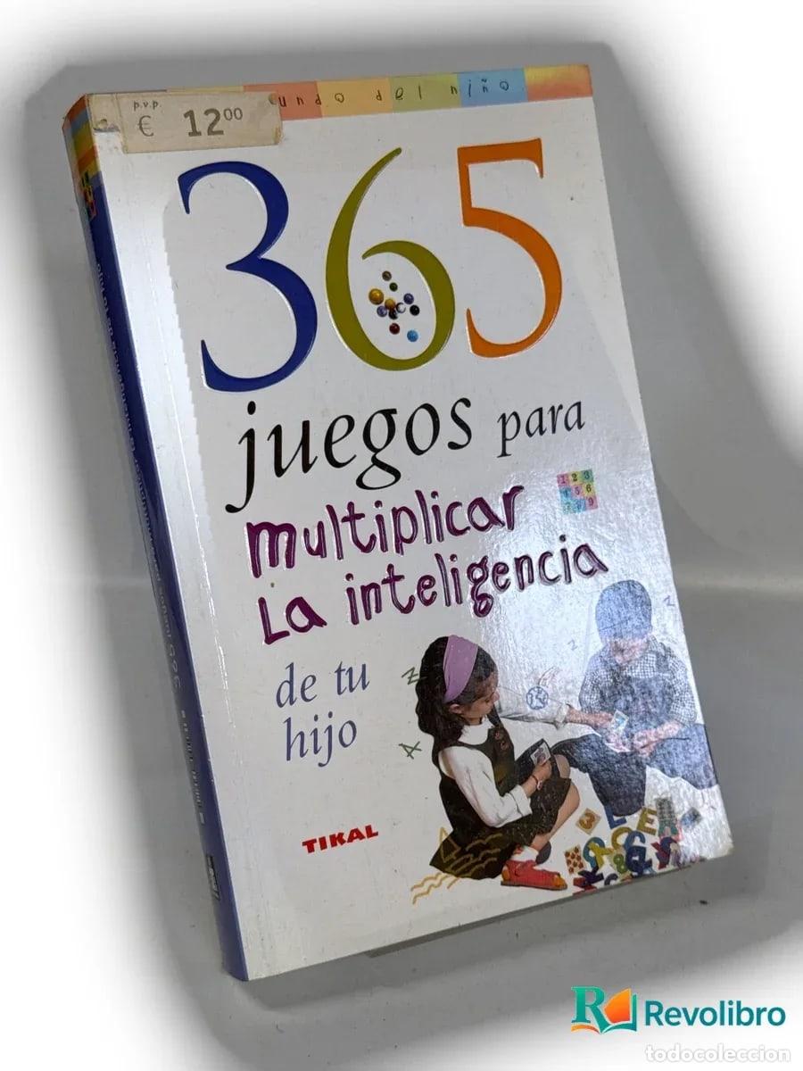 Libros de segunda mano: 365 juegos para multiplicar la inteligencia de tu hijo - No consta