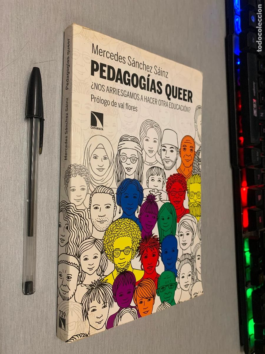 Libros de segunda mano: PEDAGOG&Iacute;AS QUEER / MERCEDES S&Aacute;NCHEZ S&Aacute;INZ / CATARATA 2019