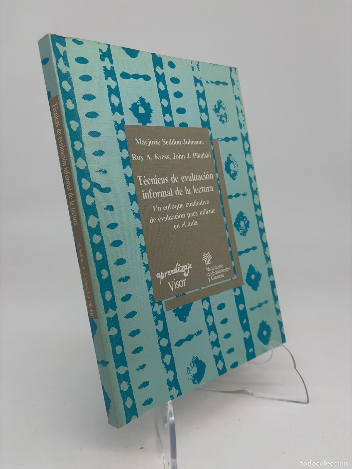 Libros de segunda mano: T&eacute;cnicas de evaluaci&oacute;n informal de la lectura | Marjorie Seddon Johnson | 1990