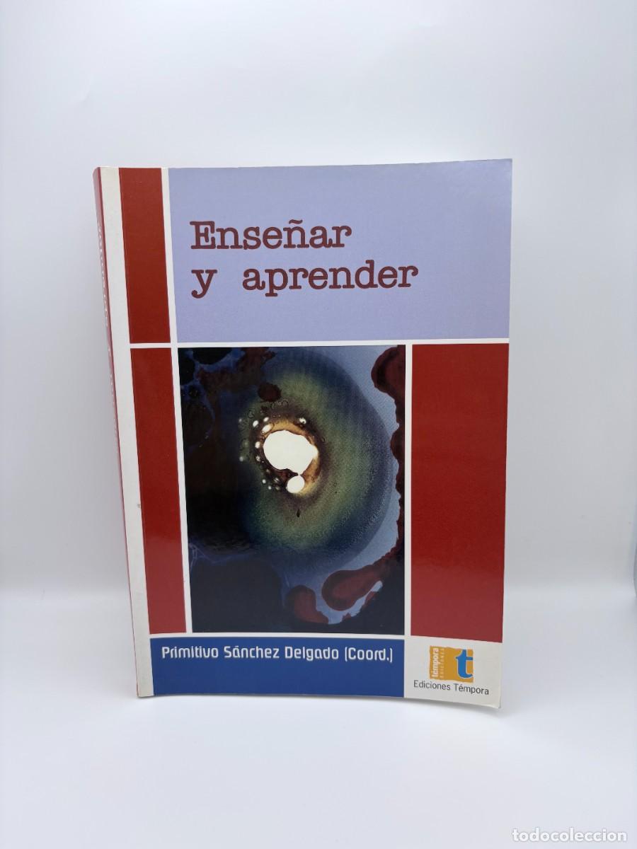 Libros de segunda mano: Ense&ntilde;ar y aprender. Una propuesta did&aacute;ctica - Ed. T&eacute;mpora, 2005. 1&ordf; Edici&oacute;n