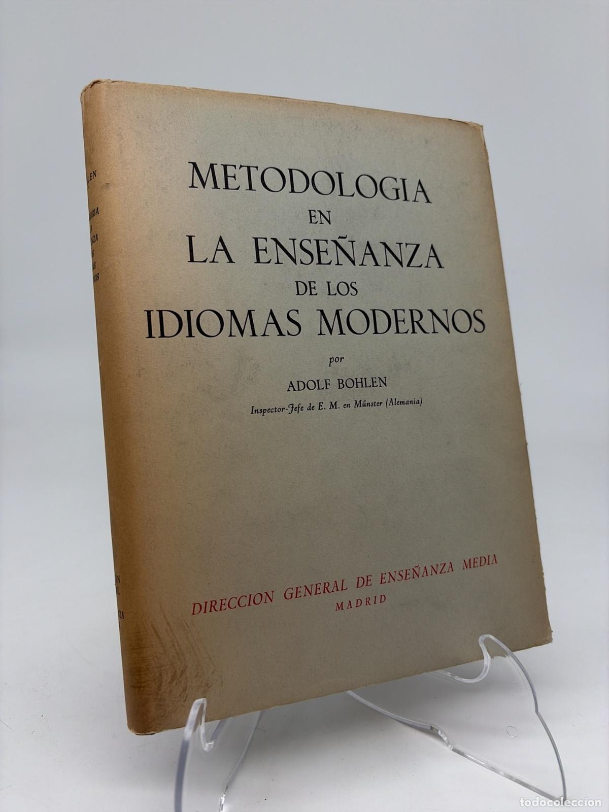 Libros de segunda mano: Metodologia en la ense&ntilde;anza de los idiomas modernos | Adolf Bohlen