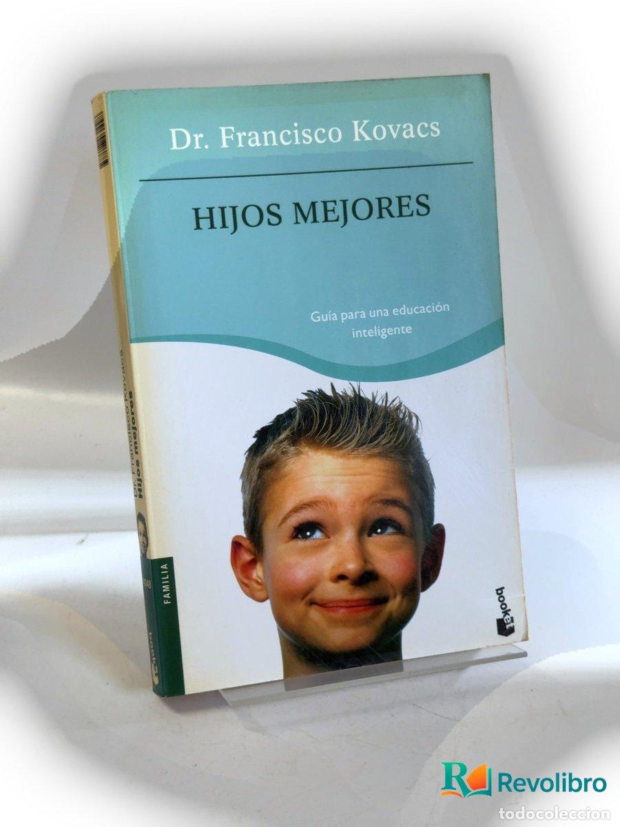 Libros de segunda mano: Hijos mejores - Francisco Kovacs