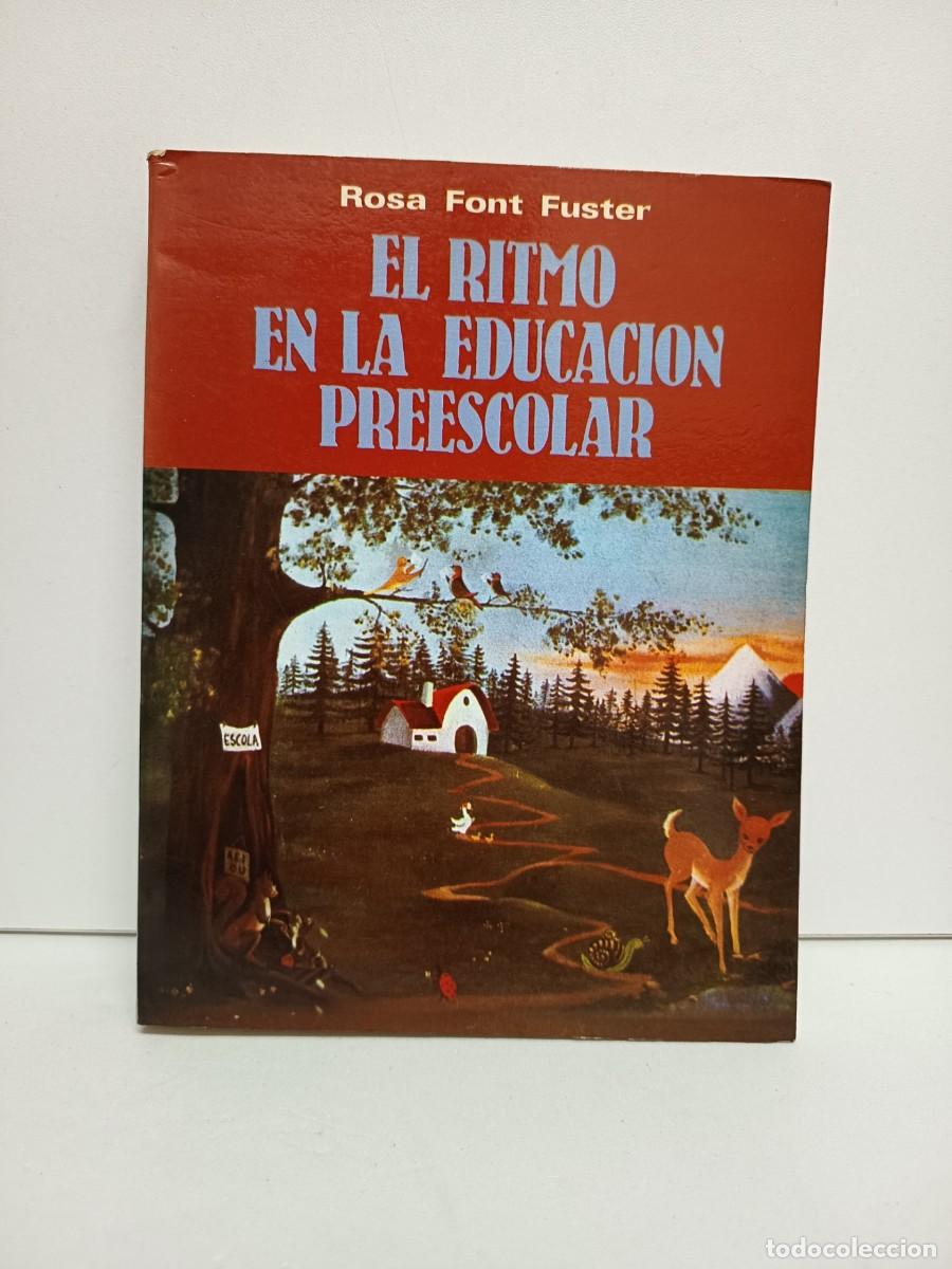 Libros de segunda mano: Font Fuster, R.: EL RITMO EN LA EDUCACION PREESCOLAR. EDICIONES PAULINAS. MADRID, 1988.
