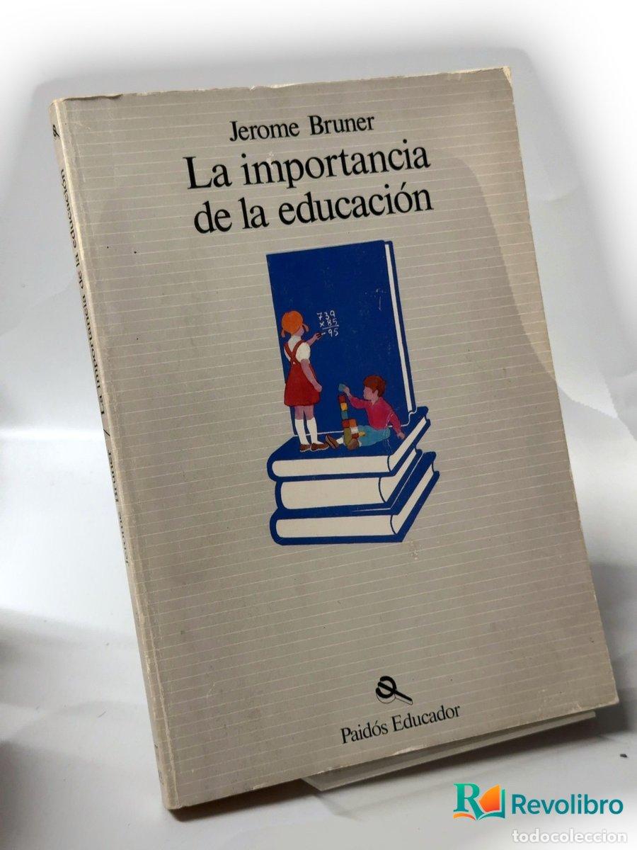 Libros de segunda mano: La importancia de la educaci&oacute;n - Jerome Bruner