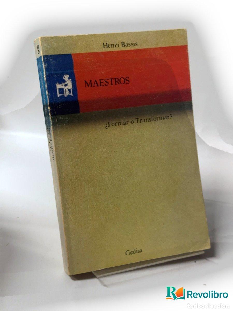Libros de segunda mano: Maestros - 1&ordf; edici&oacute;n - Henri Bassis