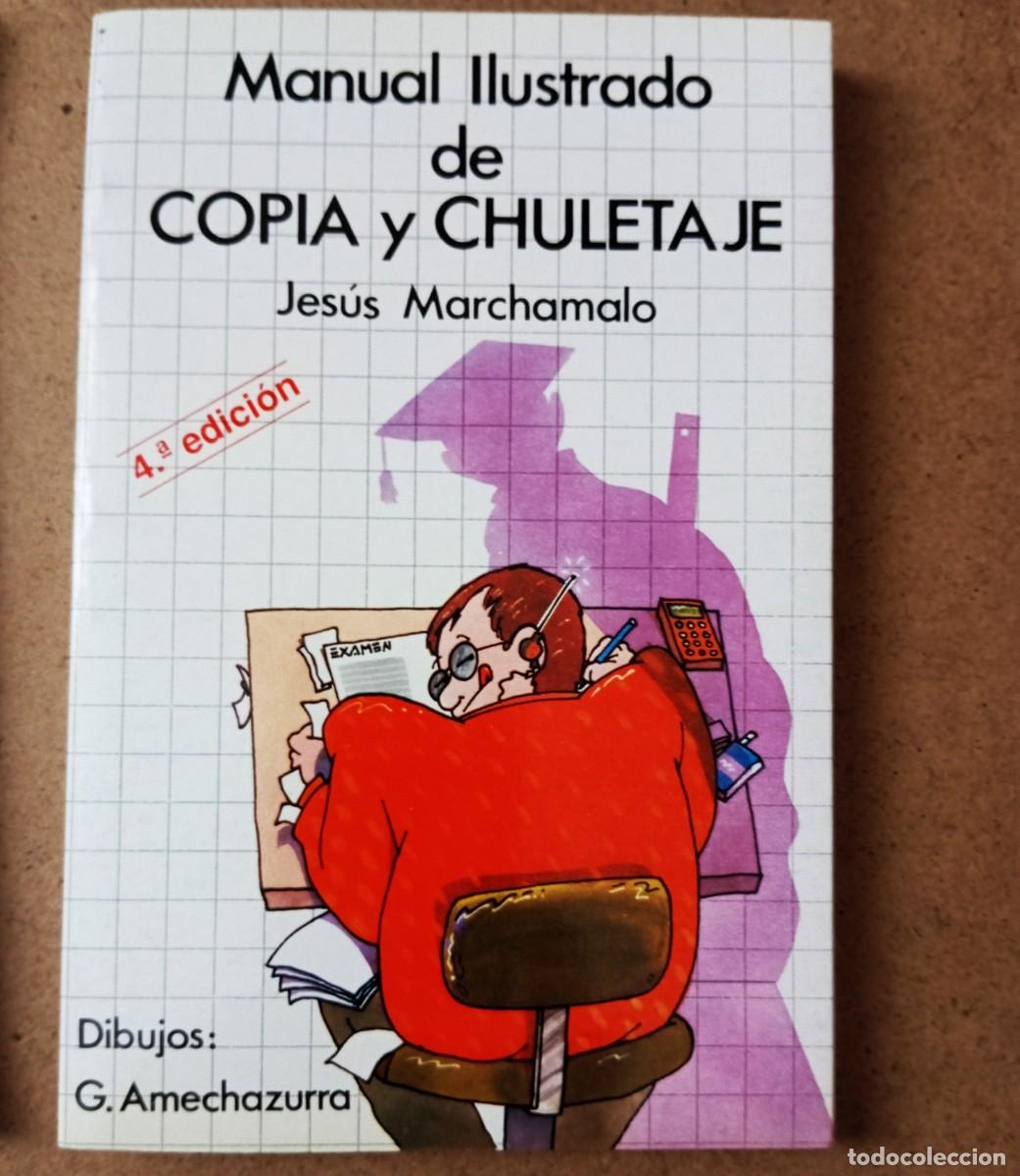 Libros de segunda mano: Manual Ilustrado de Copia y Chuletaje (Jes&uacute;s Marchamalo)