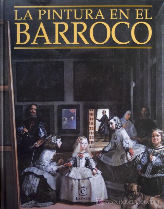 Libros de segunda mano: LA PINTURA EN EL BARROCO CARAVAGGIO REMBRANDT VERMEER RUBENS VAN DICK VEL&Aacute;ZQUEZ ZURBAR&Aacute;N RIBERA MURI