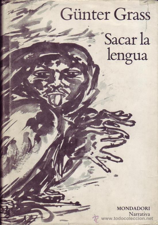 Libros de segunda mano: SACAR LA LENGUA. G&uuml;nter GRASS. - Foto 1