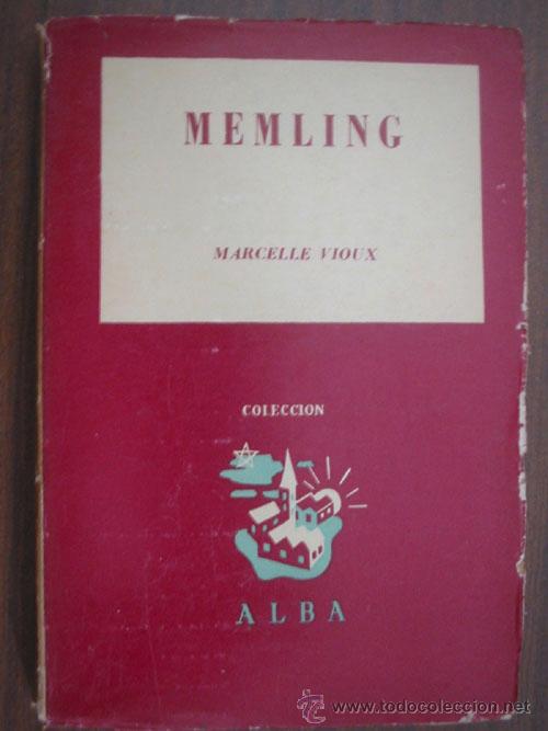 Libros de segunda mano: MEMLING. VIOUX, Marcelle. 1945. Schapire - Foto 1
