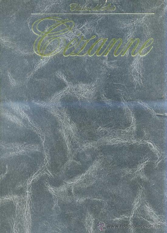 Libros de segunda mano: CL&Aacute;SICOS DEL ARTE - C&Eacute;ZANNE - Foto 1