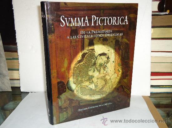 Libros de segunda mano: SUMMA PICTORICA--DE LA PREHISTORIA A LAS CIVILIZACIONES ORIENTALES
