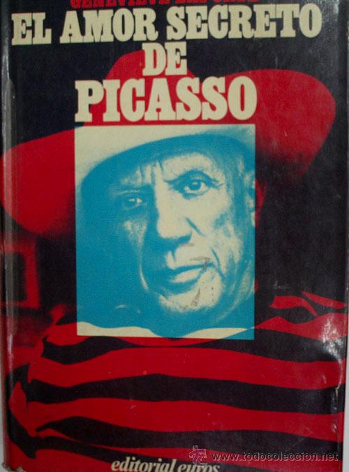 Libri di seconda mano: EL AMOR SECRETO DE PICASSO. LAPORTE Genevieve. 1974