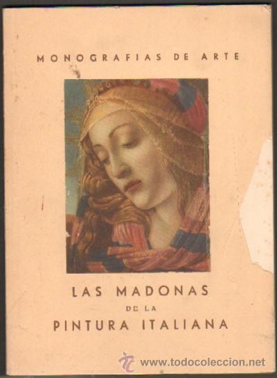 Libros de segunda mano: LAS MADONAS ITALIANAS DEL QUATTROCENTO (A-ART-867)