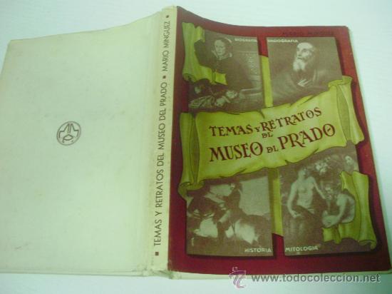 Libros de segunda mano: TEMAS Y RETRATOS DEL MUSEO DEL PRADO - A&Ntilde;O 1.945 - MARIO MINGUEZ