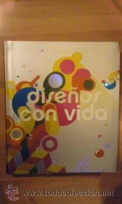 Libros de segunda mano: DISE&Ntilde;OS CON VIDA (Barcelona, 2006) - Foto 1