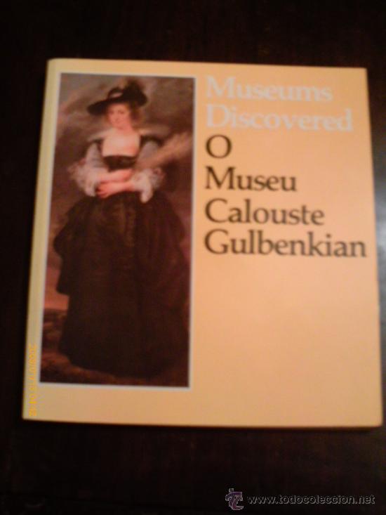 Libros de segunda mano: O MUSEO CALOUSTE GULBENKIAN, LISBOA - 1984