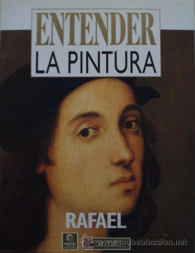 Libros de segunda mano: Entender La Pintura: Rafael - Foto 1
