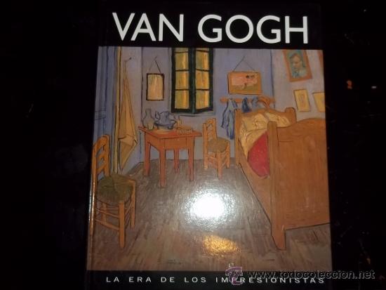 Libros de segunda mano: VAN GOGH. LA ERA DE LOS IMPRESIONISTAS