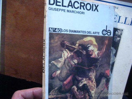 Libros de segunda mano: delacroix, giuseppe marchiori, los diamantes del arte,n&ordm; 40 ( arte c2