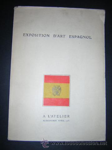 Gebrauchte B&uuml;cher: 1950 - EXPOSITION D'ART ESPAGNOL. GRAVURES DE GOYA. PEINTURES ER SCULPTURES CONTEMPORAINES