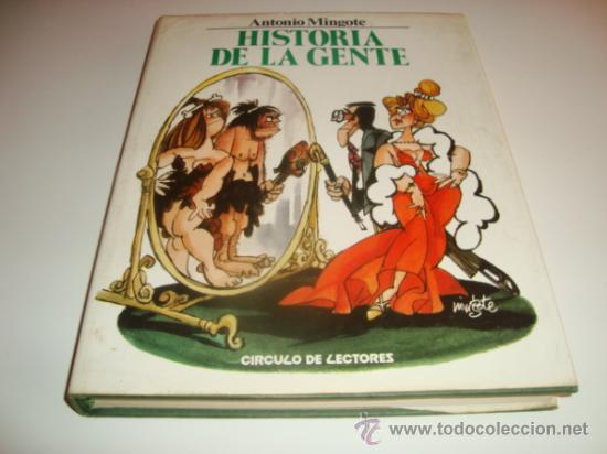 Libros de segunda mano: HISTORIA DE LA GENTE - ANTONIO MINGOTE - Foto 1