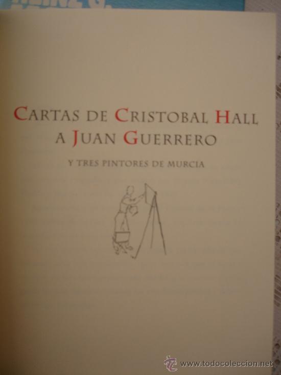 Gebrauchte B&uuml;cher: Cartas de Cristobal Hall a Juan Guerrero y tres pintores de Murcia