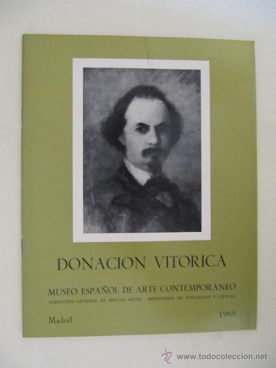 Second hand books: Donaci&oacute;n Vit&oacute;rica. Museo Espa&ntilde;ol de Arte Contempor&aacute;neo predecesor del Museo Reina Sof&iacute;a