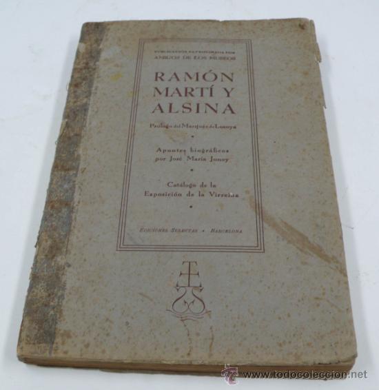 Libros de segunda mano: Ramon Mart&iacute; Alsina, cat&aacute;logo exposici&oacute;n Virreina, Barcelona. Ed selectas, 1941. 16x24cm