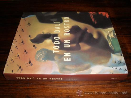 Libros de segunda mano: Todo Dal&iacute; en un rostro --- Luis Romero - Foto 2