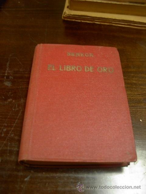 Libros de segunda mano: Seneca. El libro de oro, 2 ed. Libreria Bergua - Foto 1