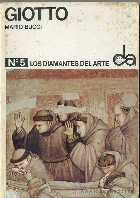 Second hand books: LOS DIAMANTES DEL ARTE N&ordm; 5 - GIOTTO (TORAY, 1972)