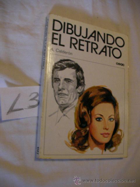 Libros de segunda mano: DIBUJANDO EL RETRATO - CALDERON - Foto 1