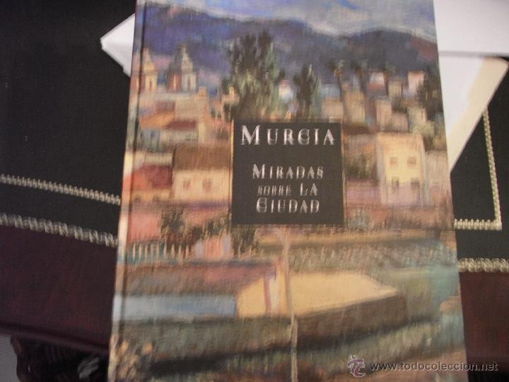 Libros de segunda mano: Murcia. Miradas sobre la ciudad. - Foto 1