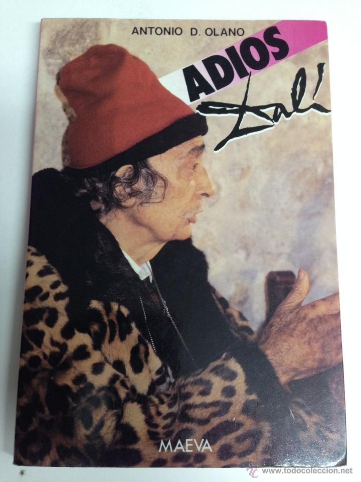 Libros de segunda mano: ADIOS DALI - ANTONIO D. OLANO - A&Ntilde;O 1989 - Foto 1
